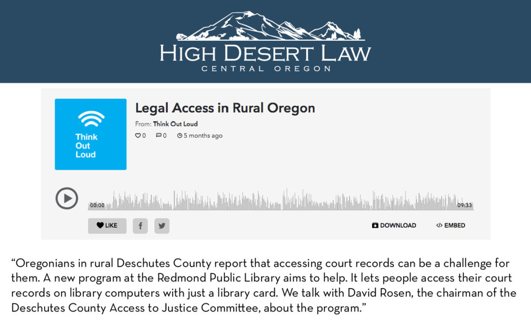 Think Out Loud and David Rosen, Legal Access in Rural Oregon